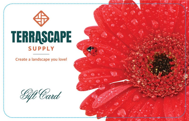 gift card to Terrascape Supply